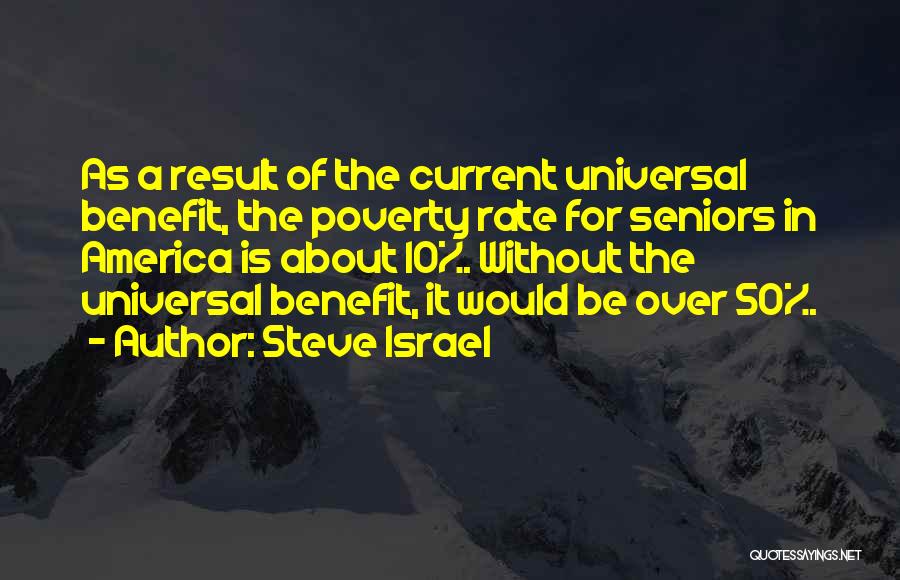 Poverty In America Quotes By Steve Israel