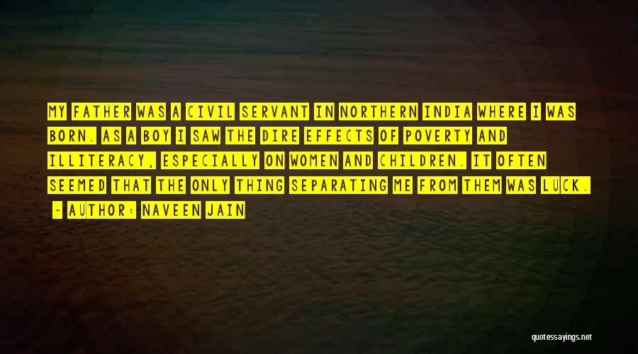 Poverty In India Quotes By Naveen Jain