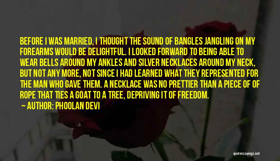 Poverty In India Quotes By Phoolan Devi