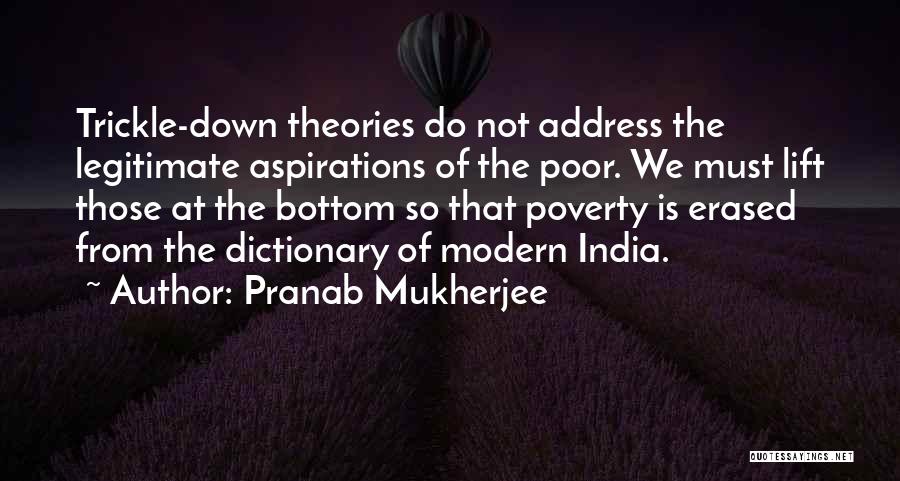Poverty In India Quotes By Pranab Mukherjee