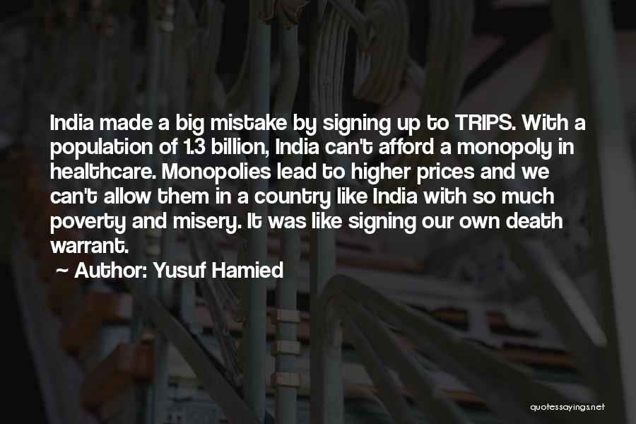 Poverty In India Quotes By Yusuf Hamied