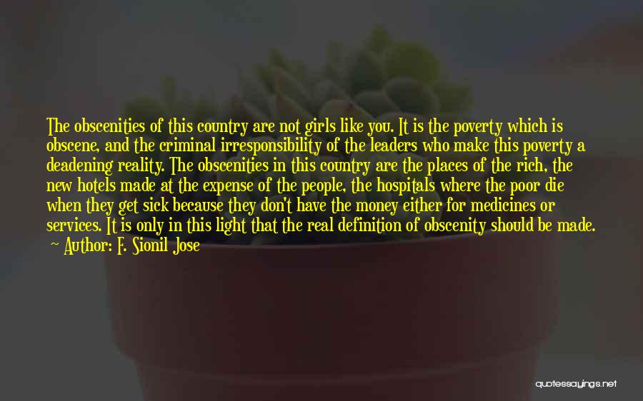 Poverty In The Philippines Quotes By F. Sionil Jose