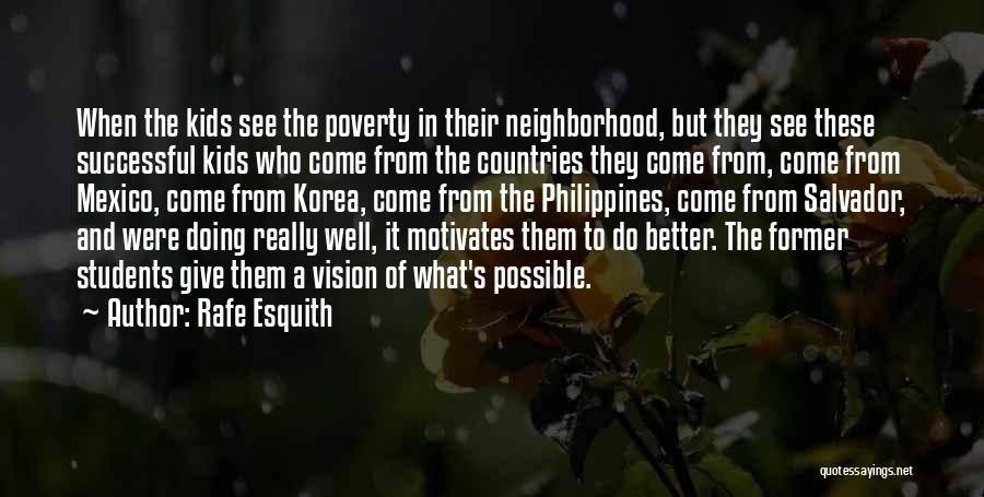 Poverty In The Philippines Quotes By Rafe Esquith