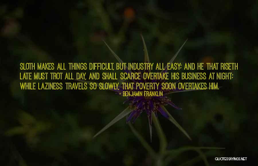 Poverty Industry Quotes By Benjamin Franklin Poverty Industry Quotes By Benjamin Franklin