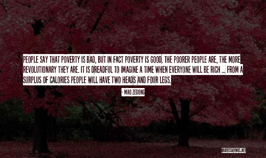 Poverty Is Bad Quotes By Mao Zedong Poverty Is Bad Quotes By Mao Zedong