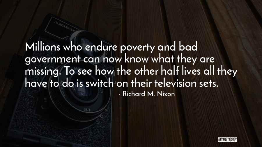 Poverty Is Bad Quotes By Richard M. Nixon Poverty Is Bad Quotes By Richard M. Nixon