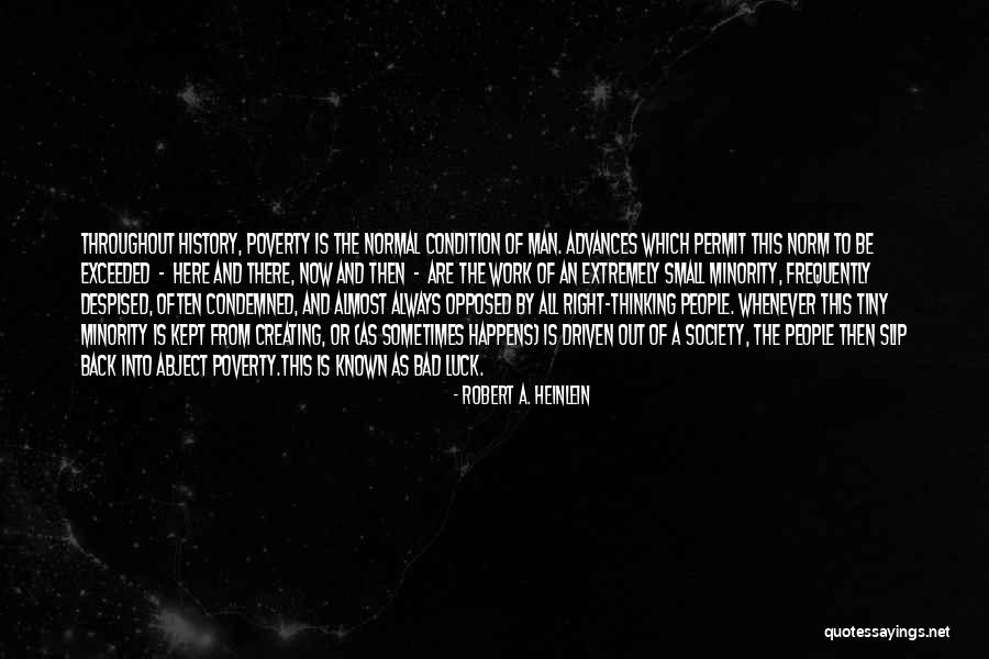 Poverty Is Bad Quotes By Robert A. Heinlein Poverty Is Bad Quotes By Robert A. Heinlein