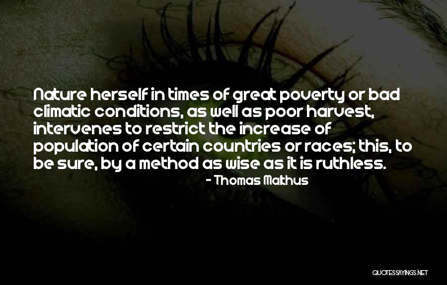 Poverty Is Bad Quotes By Thomas Malthus Poverty Is Bad Quotes By Thomas Malthus