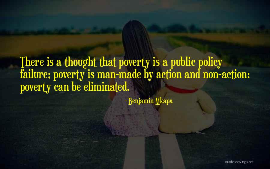 Poverty Is Man Made Quotes By Benjamin Mkapa Poverty Is Man Made Quotes By Benjamin Mkapa