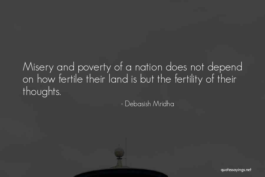 Poverty Is Not Quotes By Debasish Mridha Poverty Is Not Quotes By Debasish Mridha