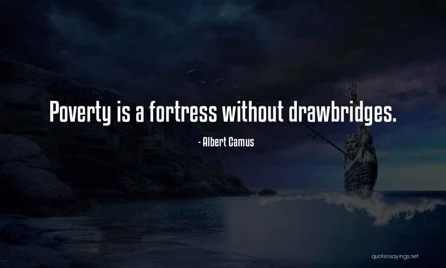 Poverty Quotes By Albert Camus