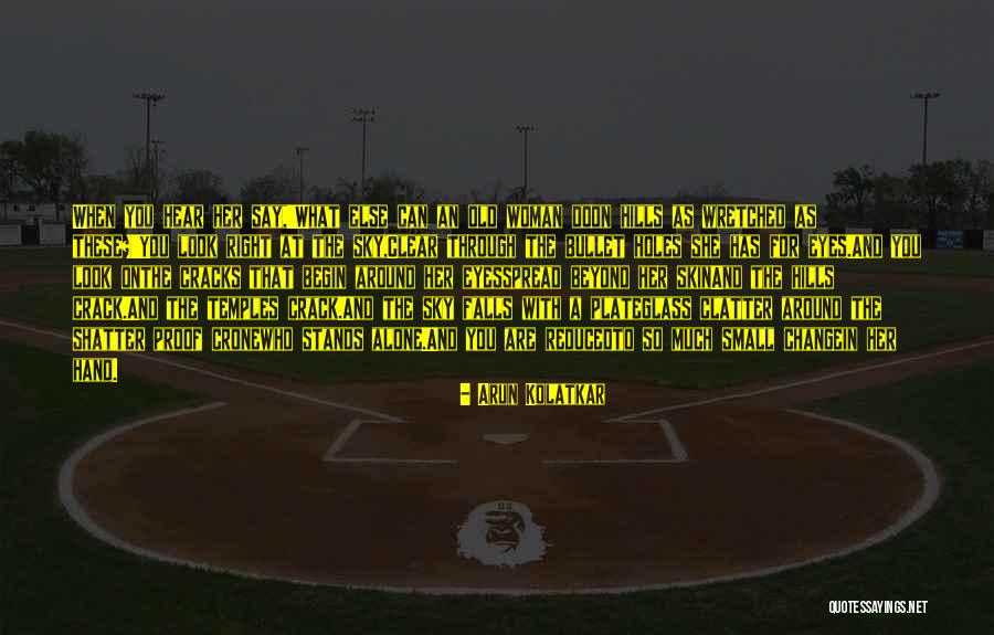 Poverty Quotes By Arun Kolatkar Poverty Quotes By Arun Kolatkar