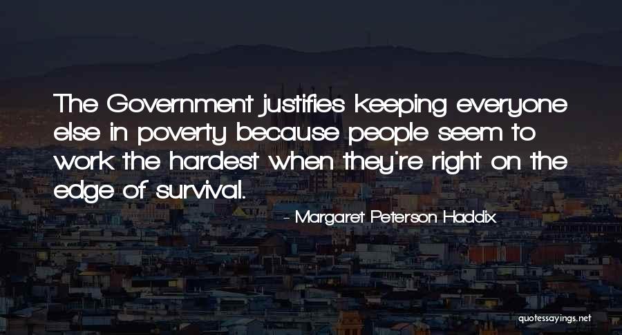 Poverty Quotes By Margaret Peterson Haddix