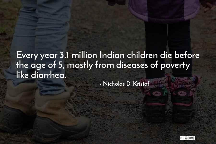 Poverty Quotes By Nicholas D. Kristof