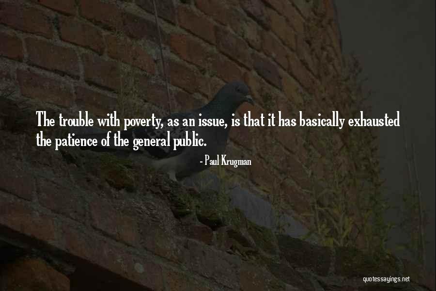 Poverty Quotes By Paul Krugman Poverty Quotes By Paul Krugman