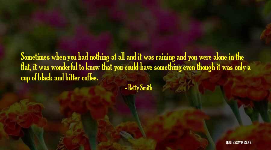 Poverty Quotes And Quotes By Betty Smith