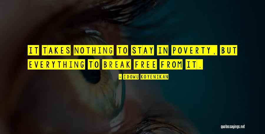 Poverty To Success Quotes By Idowu Koyenikan