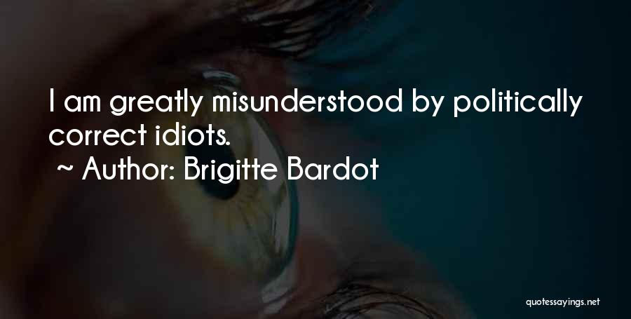 Povesti De Groaza Quotes By Brigitte Bardot