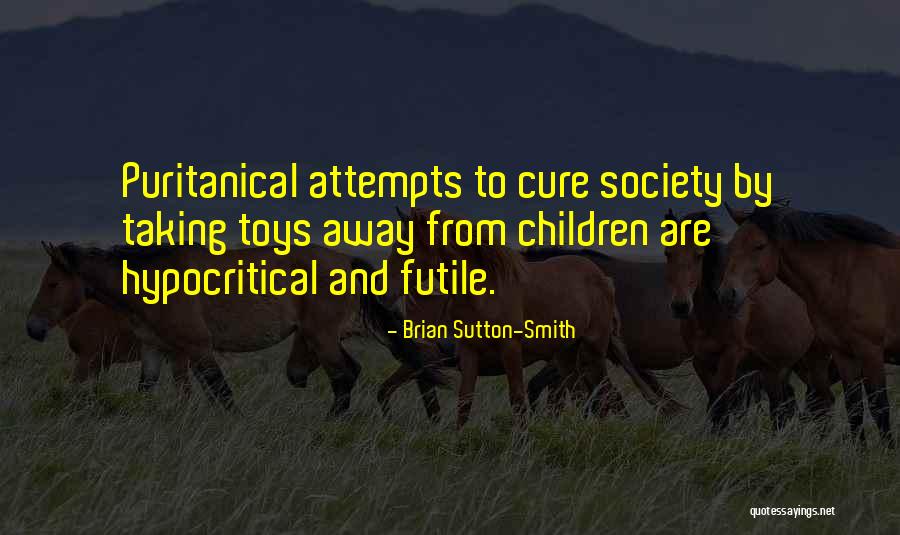 Povezane Liste Quotes By Brian Sutton-Smith Povezane Liste Quotes By Brian Sutton-Smith