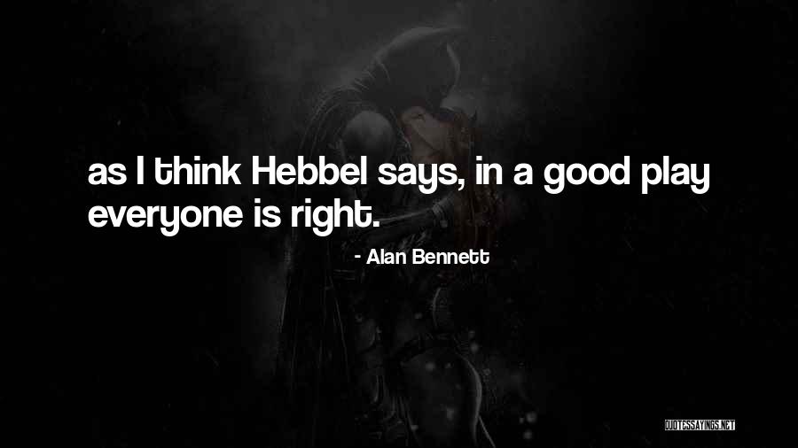 Povinelli Knife Quotes By Alan Bennett Povinelli Knife Quotes By Alan Bennett