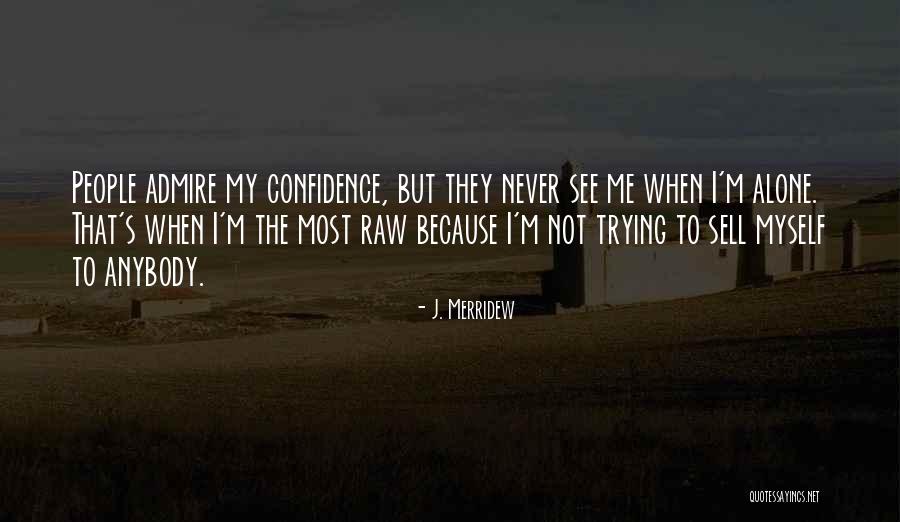 Povinelli Knife Quotes By J. Merridew Povinelli Knife Quotes By J. Merridew