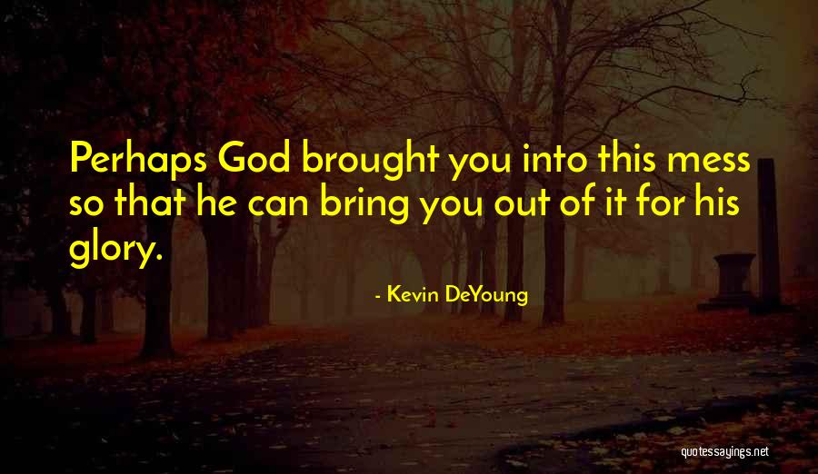 Povinnosti Obcana Quotes By Kevin DeYoung Povinnosti Obcana Quotes By Kevin DeYoung