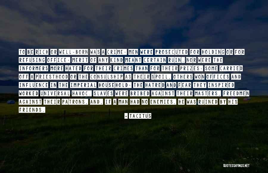 Povos Maias Quotes By Tacitus Povos Maias Quotes By Tacitus