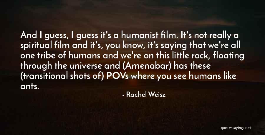 Povs Quotes By Rachel Weisz Povs Quotes By Rachel Weisz