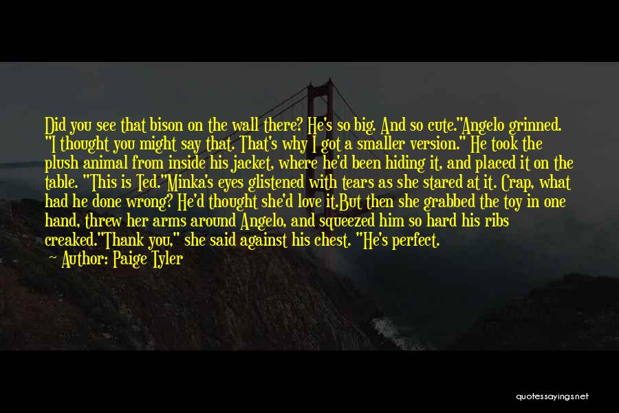 Povyk Quotes By Paige Tyler