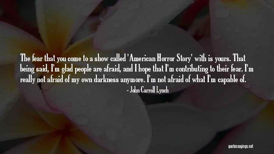 Pow Crys In Capture Quotes By John Carroll Lynch Pow Crys In Capture Quotes By John Carroll Lynch