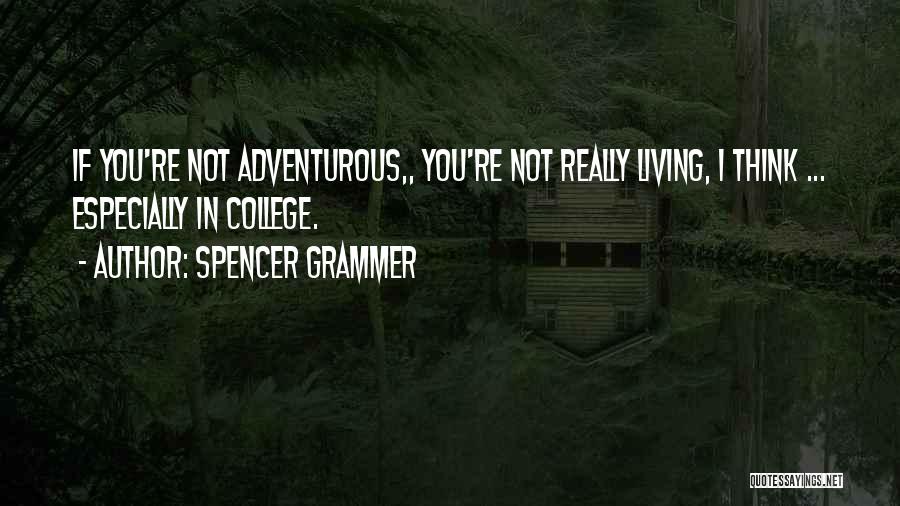 Powder Horn Quotes By Spencer Grammer