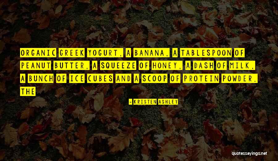 Powder Milk Quotes By Kristen Ashley Powder Milk Quotes By Kristen Ashley