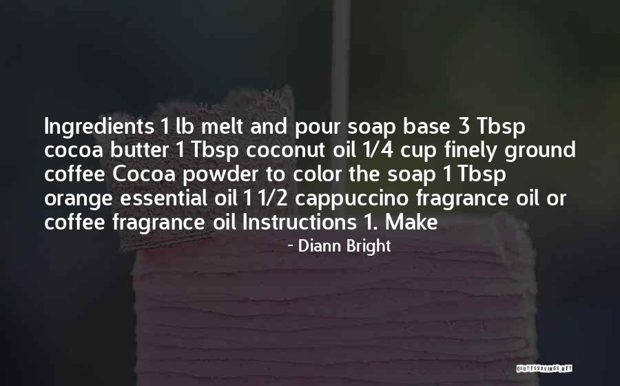 Powder Quotes By Diann Bright