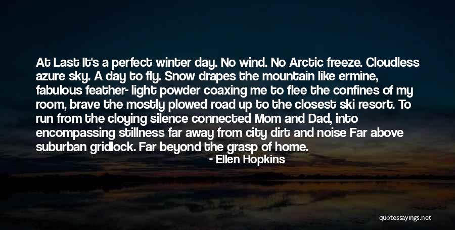 Powder Quotes By Ellen Hopkins Powder Quotes By Ellen Hopkins