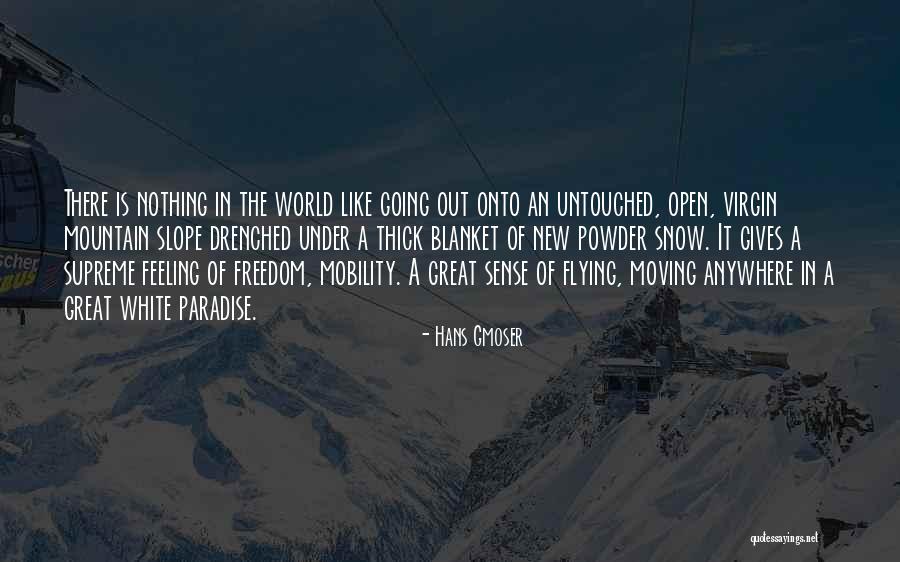 Powder Quotes By Hans Gmoser