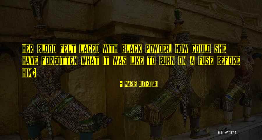 Powder Quotes By Marie Rutkoski Powder Quotes By Marie Rutkoski