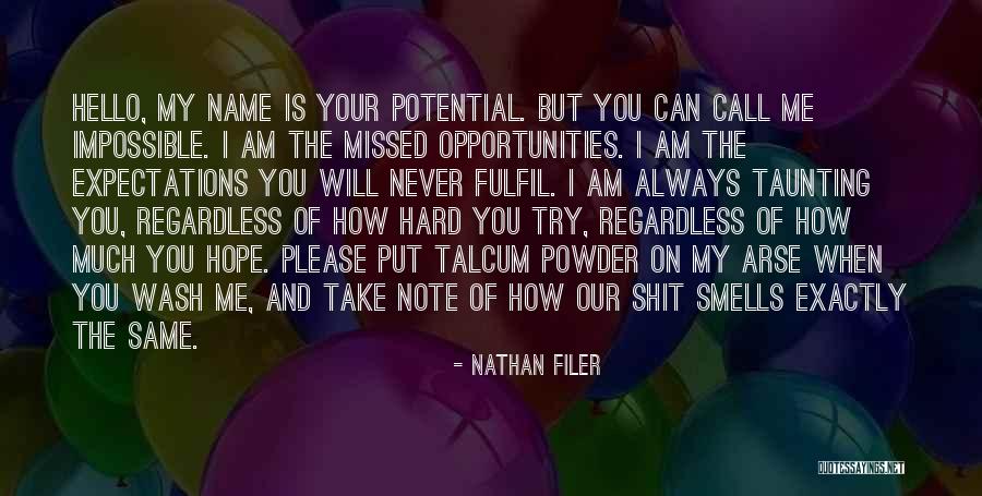 Powder Quotes By Nathan Filer