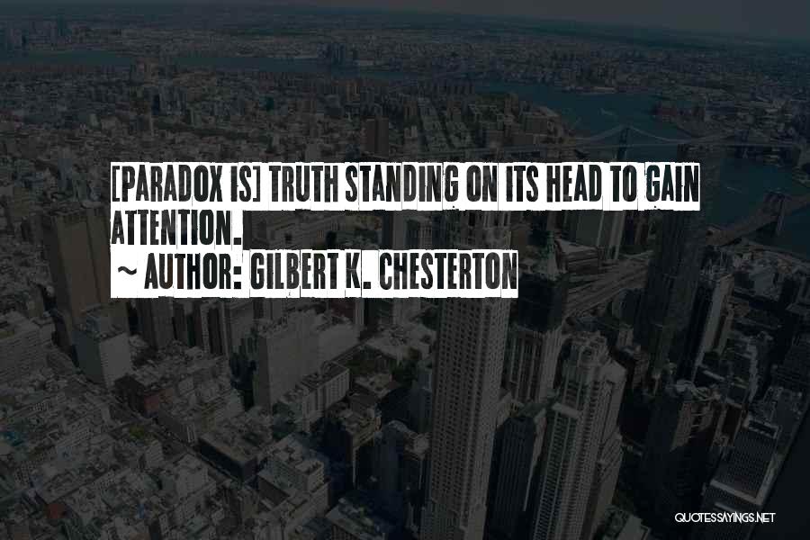 Powderd Quotes By Gilbert K. Chesterton