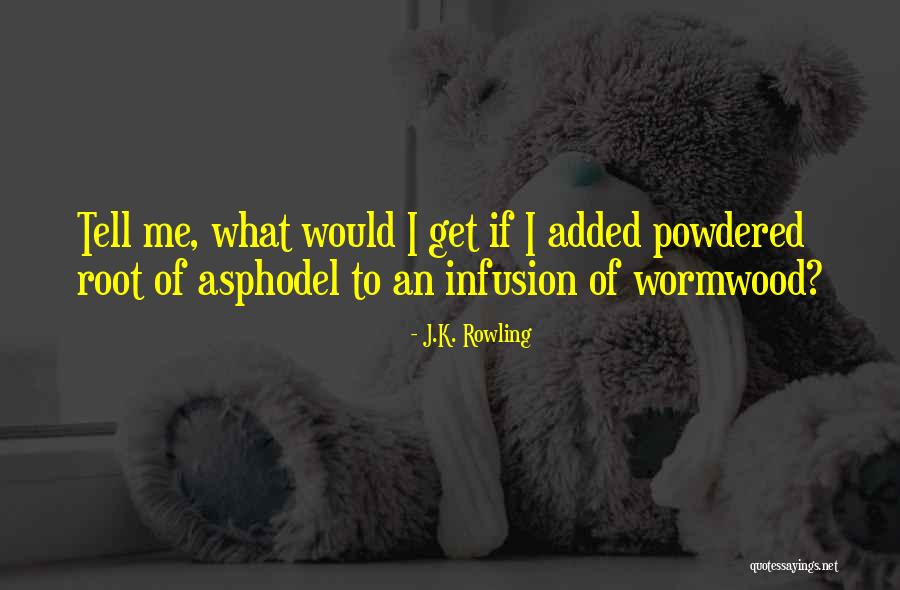Powdered Quotes By J.K. Rowling Powdered Quotes By J.K. Rowling