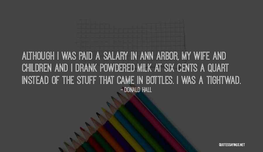 Powdered Wife Quotes By Donald Hall Powdered Wife Quotes By Donald Hall