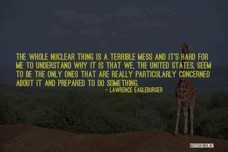 Powdermaker Foundation Quotes By Lawrence Eagleburger Powdermaker Foundation Quotes By Lawrence Eagleburger
