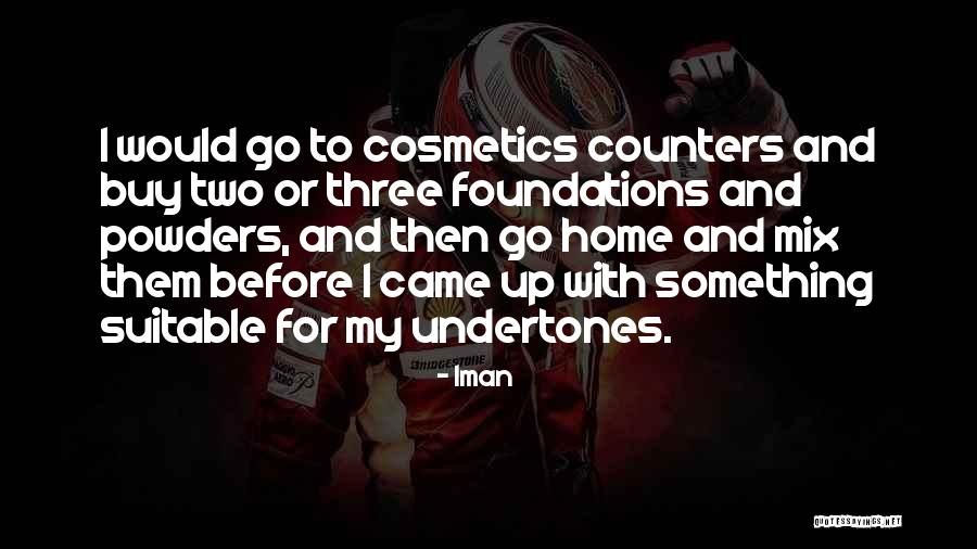 Powders Quotes By Iman Powders Quotes By Iman