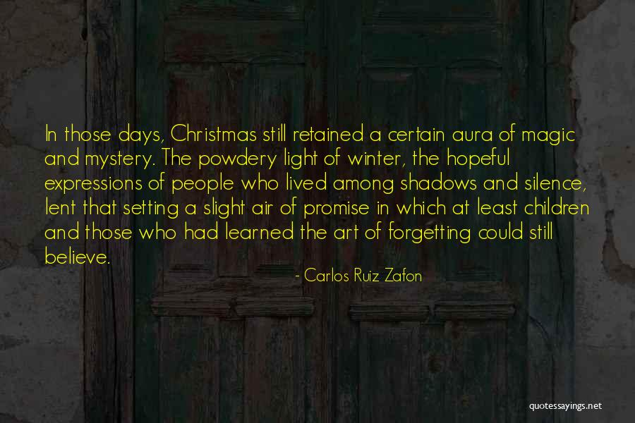 Powdery Quotes By Carlos Ruiz Zafon Powdery Quotes By Carlos Ruiz Zafon