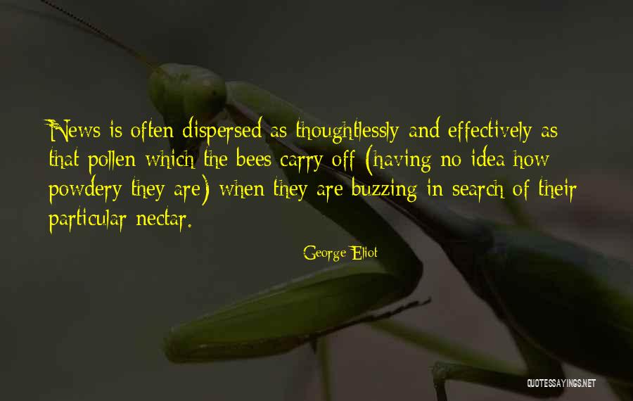 Powdery Quotes By George Eliot Powdery Quotes By George Eliot