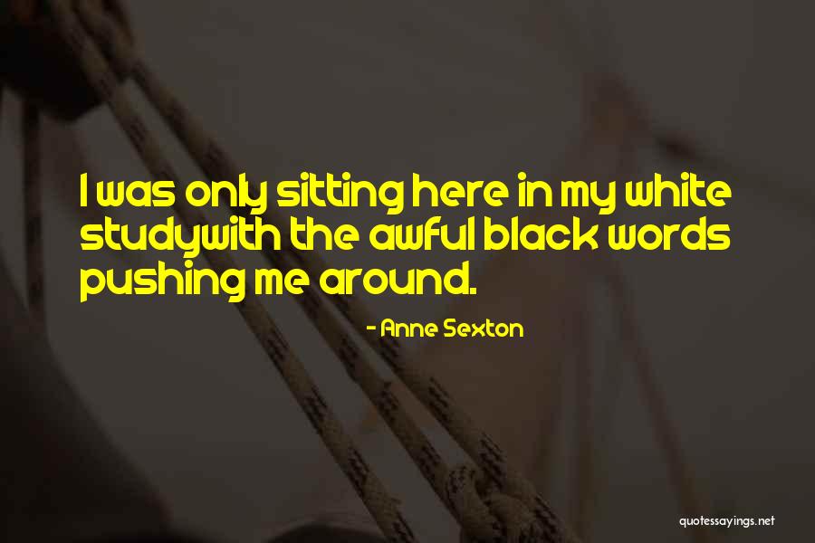 Poweful Quotes By Anne Sexton Poweful Quotes By Anne Sexton