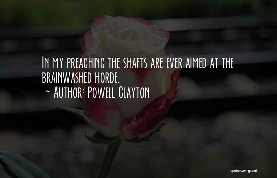 Powell Clayton Quotes 1840279