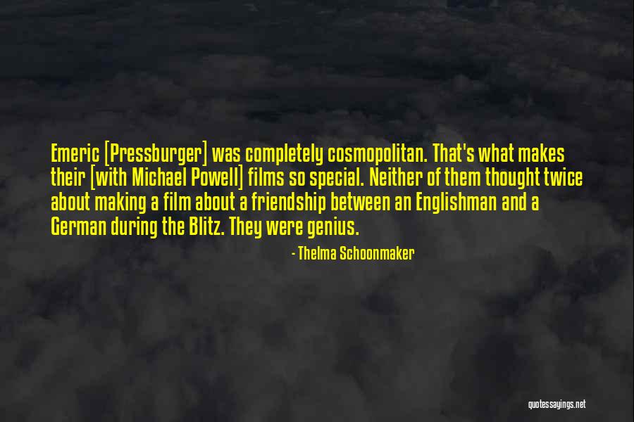 Powell Pressburger Quotes By Thelma Schoonmaker