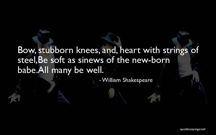 Powellite Quotes By William Shakespeare