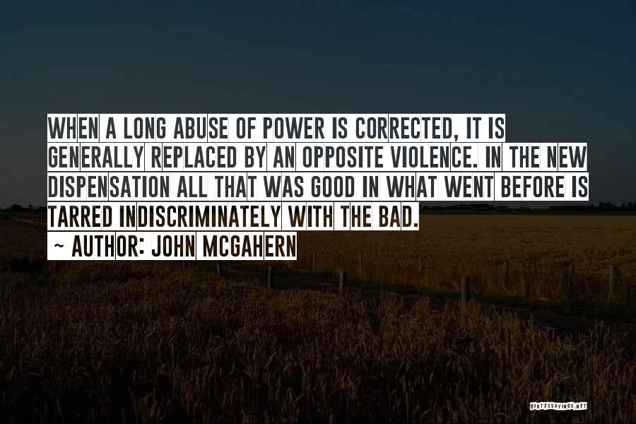 Power Abuse Quotes By John McGahern