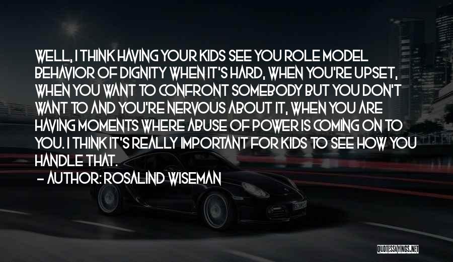 Power Abuse Quotes By Rosalind Wiseman